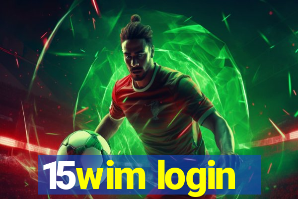 15wim login